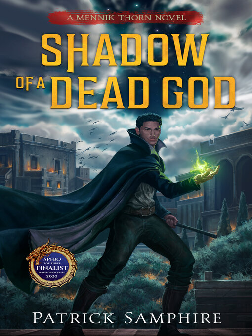 Title details for Shadow of a Dead God by Patrick Samphire - Available